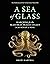 A Sea of Glass: Searching f...