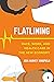 Flatlining: Race, Work, and...