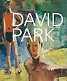 David Park: A Retrospective