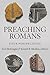 Preaching Romans: Four Perspectives