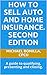 How to Sell Auto and Home Insurance: A Guidebook to Qualifying, Presenting and Closing