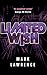 Limited Wish (Impossible Times, #2)