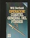 Operacion: Cuartel General del Fuhrer