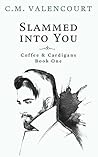 Slammed into You (Coffee & Cardigans #1) Slammed into You (Coffee & Cardigans #1)