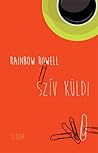 Szív ​küldi by Rainbow Rowell