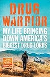 Drug Warrior: The...