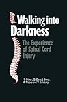 Walking into Darkness: The Experience of Spinal Cord Injury