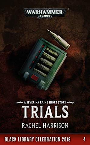 Trials (Black Library Celebration 2019 #4)