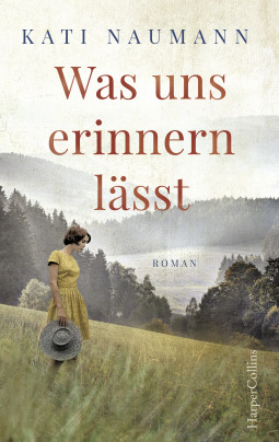 Kati Naumann Was uns erinnern laesst