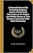 A Practical View of the Prevailing Religious System of Professed Chrisitians, in the Higher and Middle Classes in This Country, Contrasted With Real Christianity