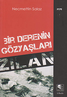 Bir Derenin Gözyaşları Zilan (Paperback)