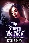 The Storm We Face