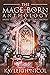 The Mage-Born Anthology