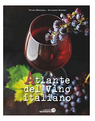 Atlante del vino italiano (Italian Edition)