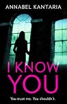 I Know You