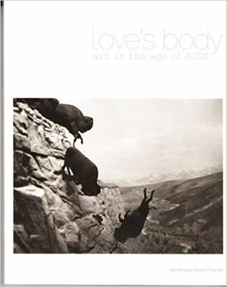 Love's Body: Art in the age of AIDS
