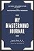 My Mastermind Journal: 26 W...