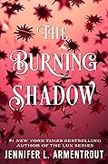 The Burning Shadow