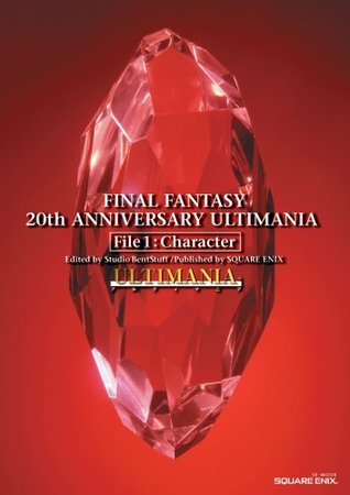 Final Fantasy 20th Anniversary Ultimania File 1: Character (Paperback)