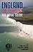 ENGLAND FOR TRAVELERS. The total guide: The comprehensive traveling guide for all your traveling needs. By THE TOTAL TRAVEL GUIDE COMPANY (EUROPE FOR TRAVELERS)