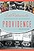 Lost Restaurants of Providence (American Palate)