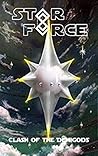 Book cover for Star Force: Clash of the Demigods: (SF60)