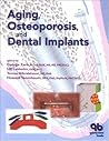 Aging, Osteoporosis, and Dental Implants