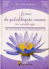 Jij kunt de gelukkigste vrouw ter wereld zijn