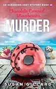 Chocolate Covered Strawberries & Murder