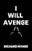 I Will Avenge