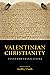 Valentinian Christianity: T...