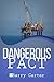 Dangerous Pact