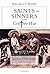 Saints and Sinners in the C...