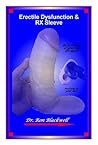Erectile Dysfunction & RX Sleeve : Be in charge of your sex life again…perform at your best. Erectile Dysfunction & RX Sleeve : Be in charge of your sex life again…perform at your best.