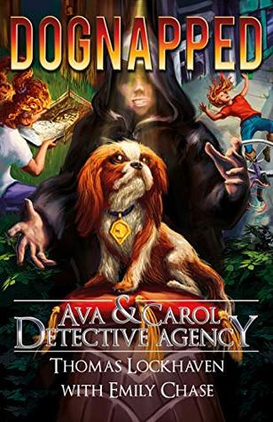 Dognapped (Ava & Carol Detective Agency, #4)