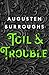 Toil & Trouble: A Memoir