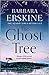 The Ghost Tree by Barbara Erskine