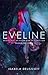 EVELINE (Trilogia LTM Livro 1)