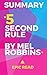Summary: The 5 Second Rule By Mel Robbins