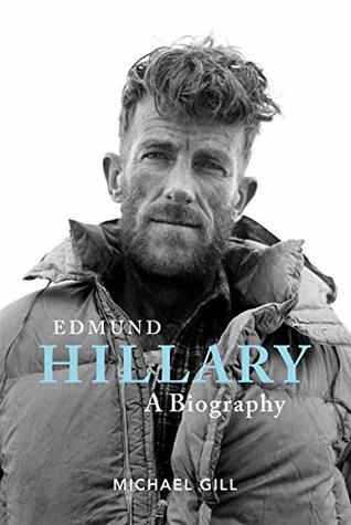 Edmund Hillary - A Biography: The extraordinary life of the beekeeper who climbed Everest (Kindle Edition)
