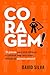 Coragem! by David Silva