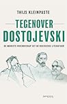 Tegenover Dostojevski Tegenover Dostojevski