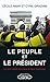 Le Peuple et le Président by Cécile Amar