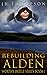 Rebuilding Alden (Worthy Ba...