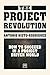 The Project Revolution: How...