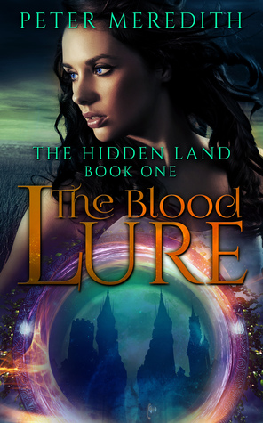 The Blood Lure (The Hidden Land #1)