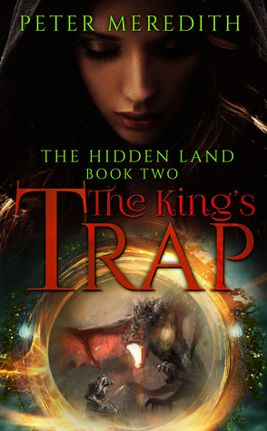 The King's Trap (The Hidden Land #2)