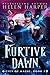 Furtive Dawn (City of Magic...