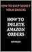 How to Delete Amazon Orders...