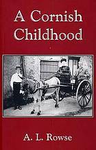 A Cornish Childhood: Autobiography of a Cornishman.